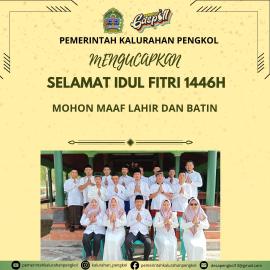 Pemerintah Kalurahan Pengkol Ucapkan Selamat Hari Raya Idul Fitri 1446 H